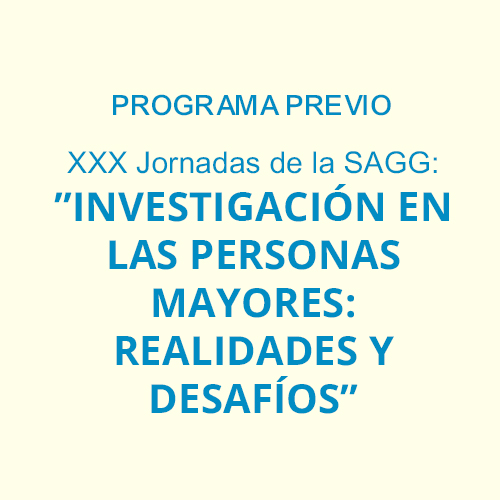 Programa Previo XXX Jornadas de la Sociedad Aragonesa de Geriatría y Gerontología